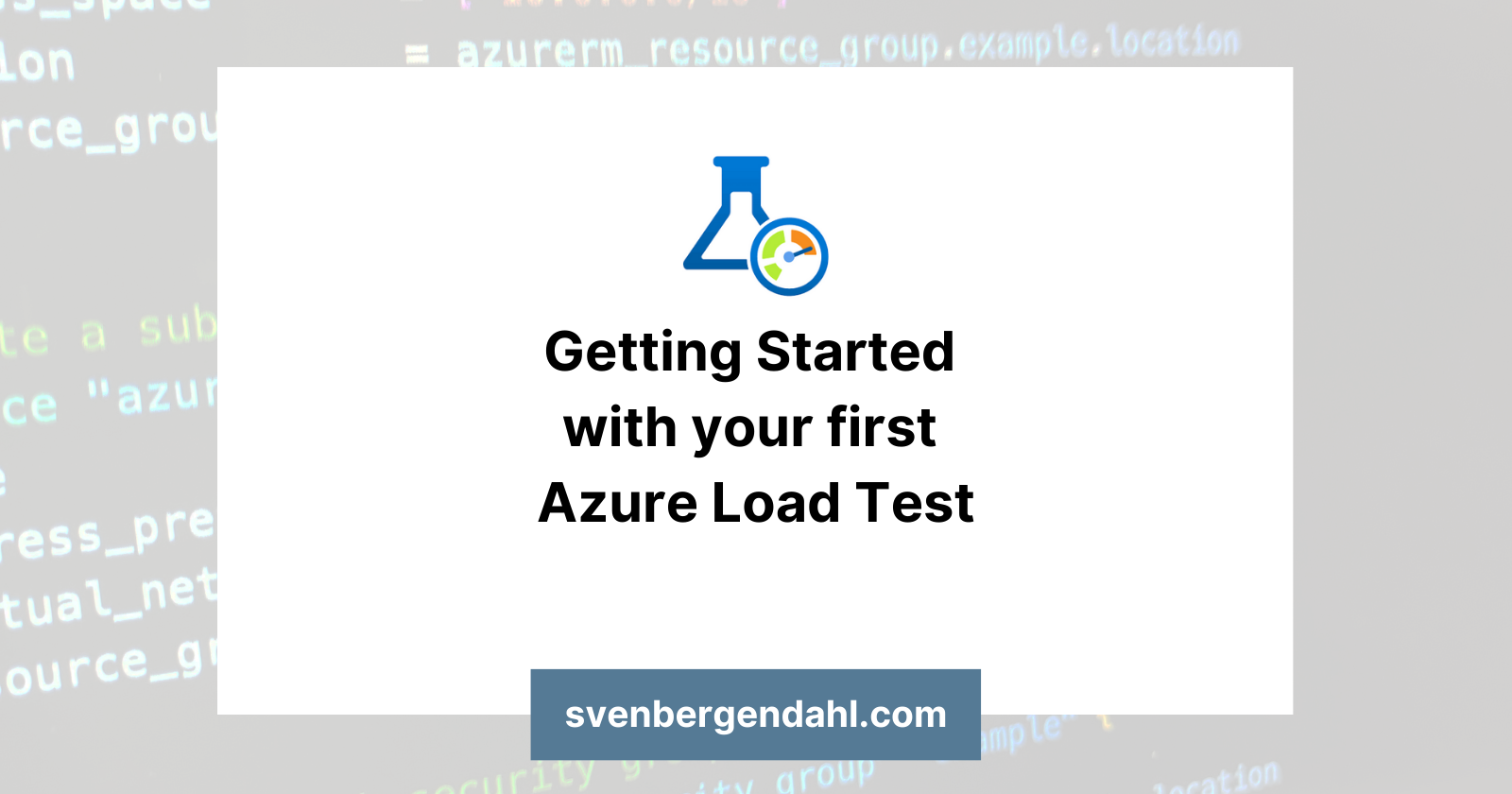Getting Started with your first Azure Load Test